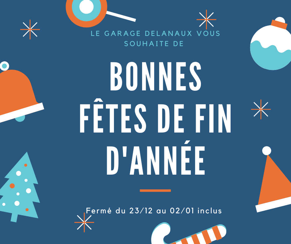 Le gARAGE DELANAUX VOUS SOUHAITE DE